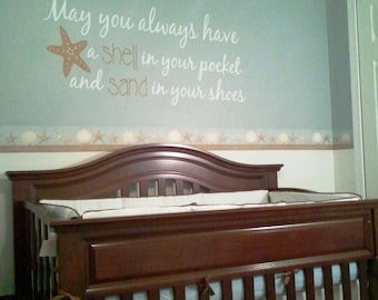 May you always have a Shell in your Pocket and Sand in your Shoes Wall Decal LARGE