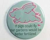 Funny Magnet If Pigs Could Fly. . .