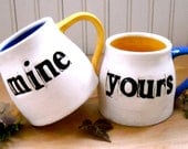 Yours & Mine Coffee Mugs - 2-Piece Couples Mug SET - HandMade Wheel Thrown Pottery Tea, Espresso Cups - Letterpress Stamped Wedding Gift
