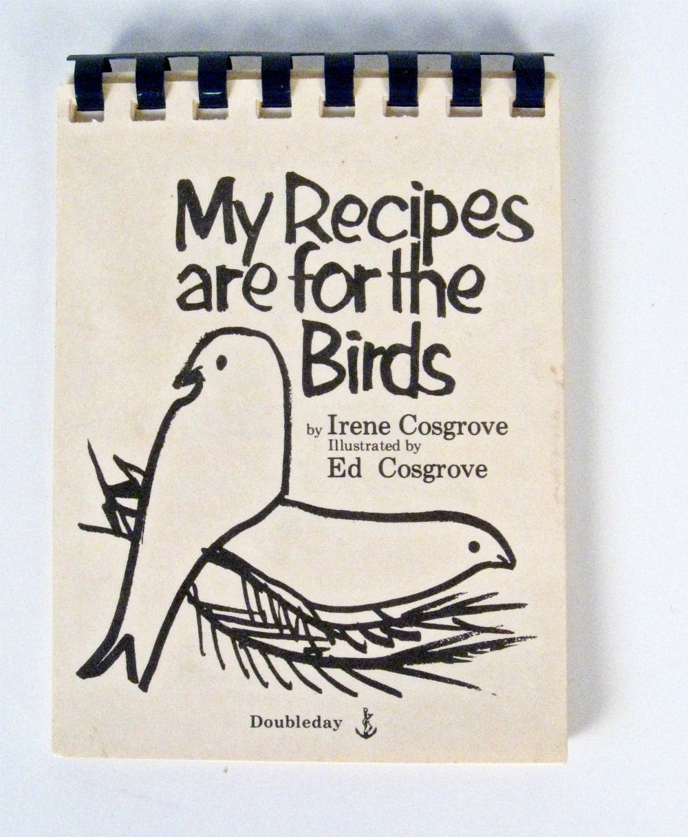 vintage My Recipes Are For the Birds cookbook