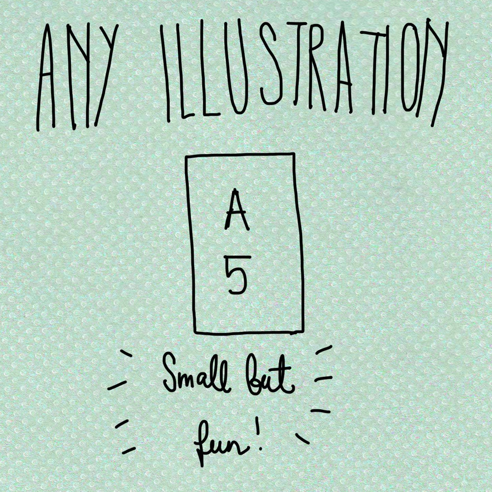 Any print - A5 size