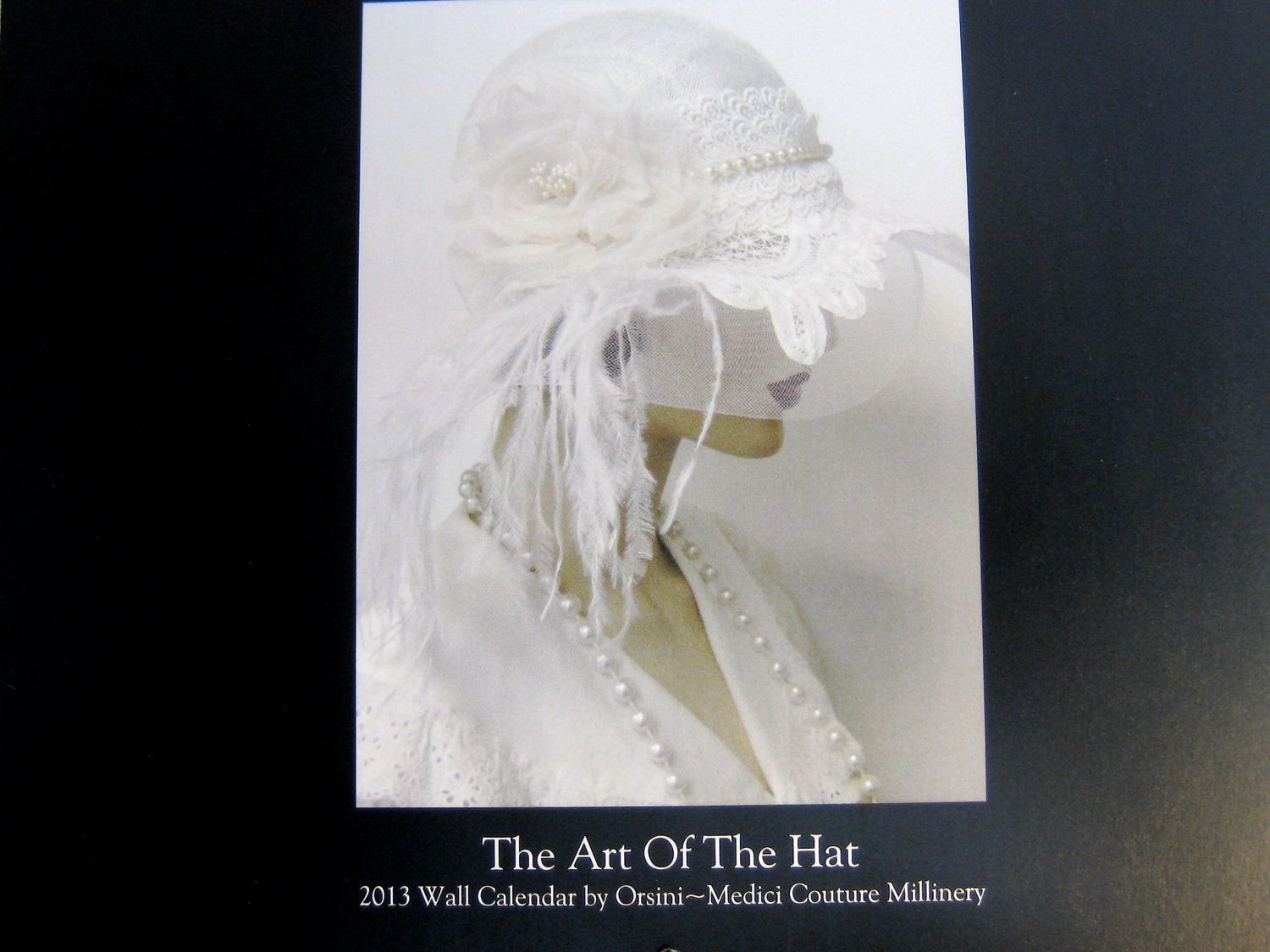 The Art Of The Hat 2013 Wall Calendar