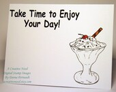 Charmingly Clean and Simple Take Time to ENJOY Your DAY Card