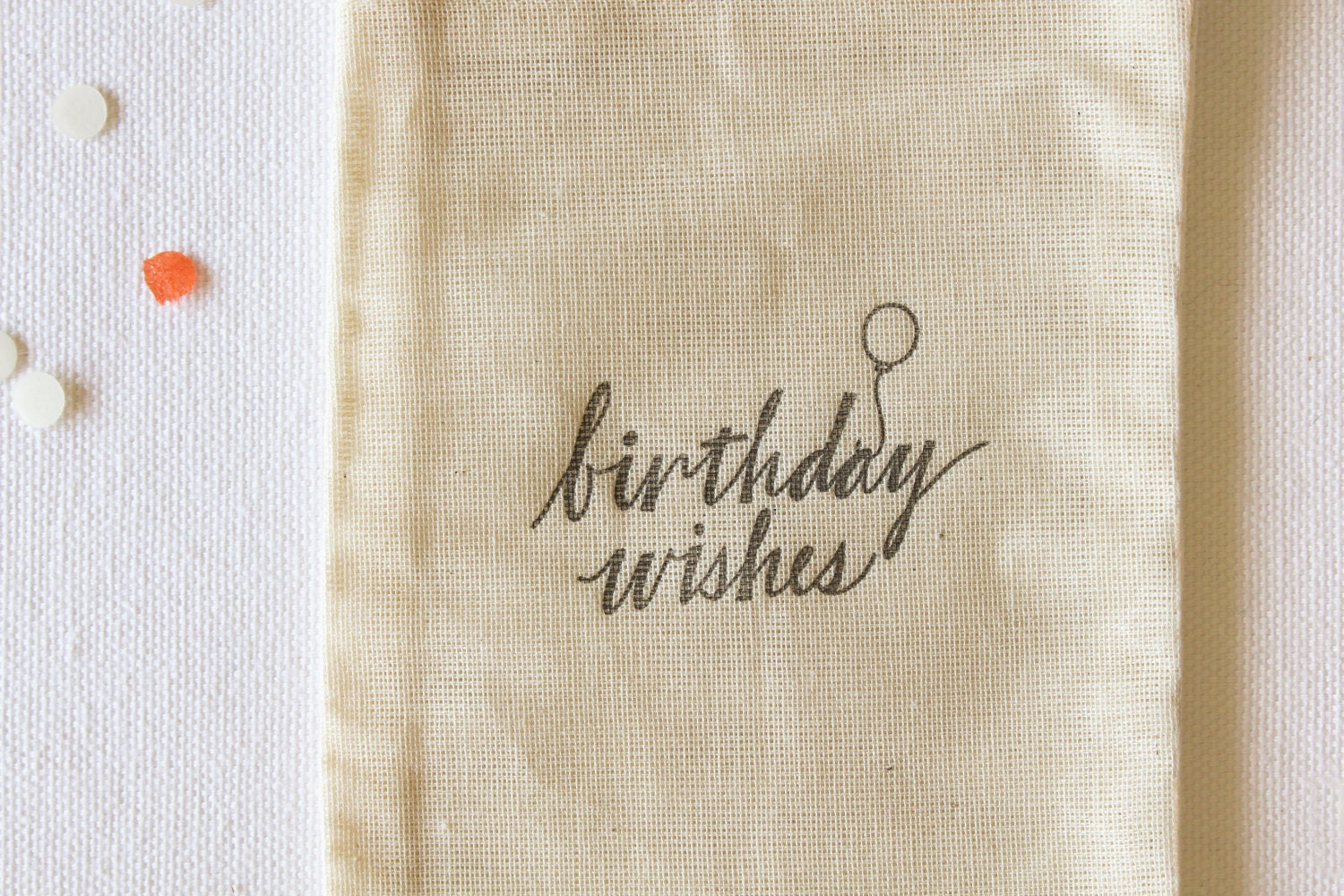 Birthday Wishes Letterpress Muslin Sacks. Set of 6