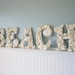 4pc Beach Decor Seashell Letters - Nautical Shell Letters, Choose any 4 in White or Natural