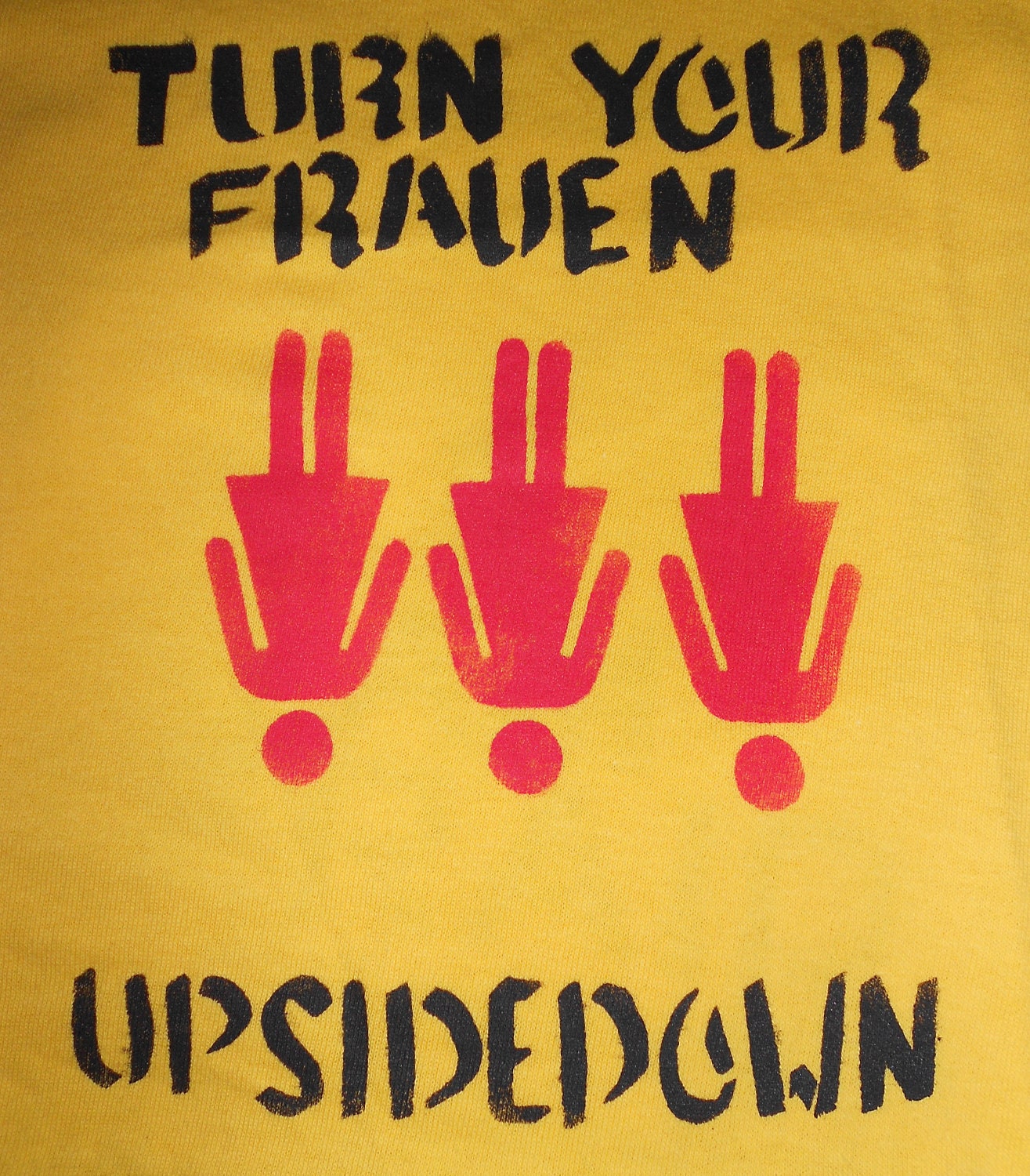 Turn Your Frauen Upsidedown