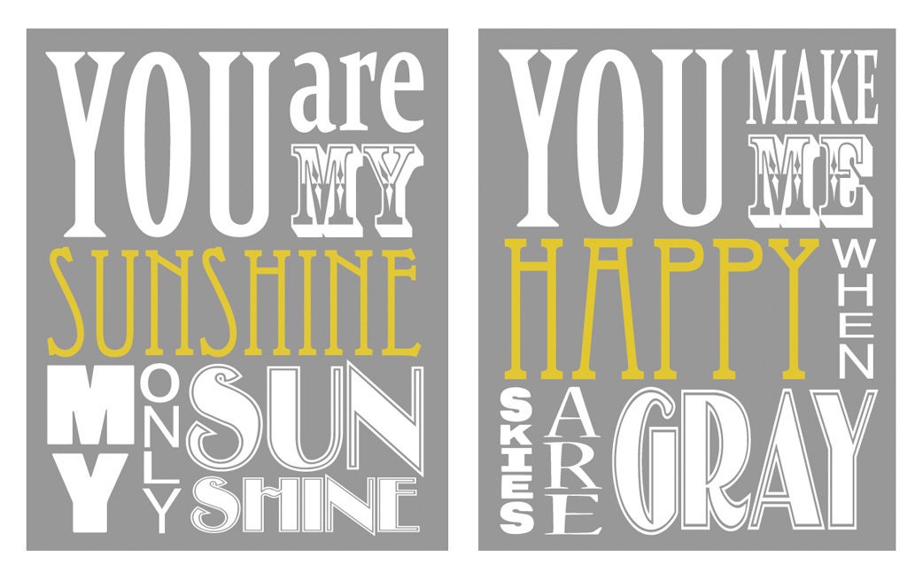 You Are My Sunshine and You Make Me Happy Duo (set of 2 prints 11x14 size)