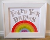 Follow Your Dreams, 8x10 print