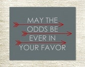 May The Odds Be Ever In Your Favor // diy printable artwork for your home // INSTANT DOWNLOAD