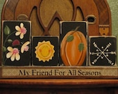 Custom Friends Sign - My Friend for All Seasons