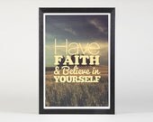 Believe - Quote Print Limited Edition