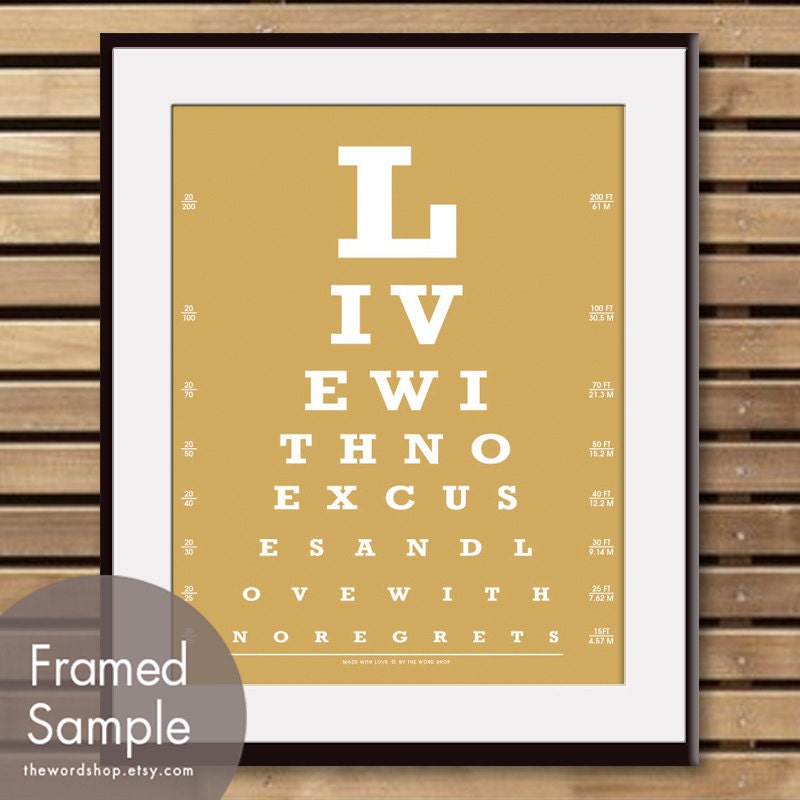 Live with No Excuses and Love with No Regrets (Eye Chart) 11x14 Print (Featured in Golden Chariot) Buy 3 Get One Free