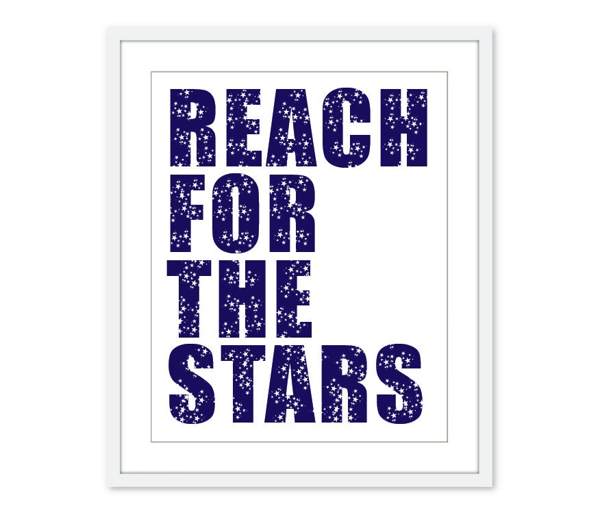 Reach For The Stars - Typography Digital Print - Wall Art - Navy Blue- Modern Wall Art Home Decor