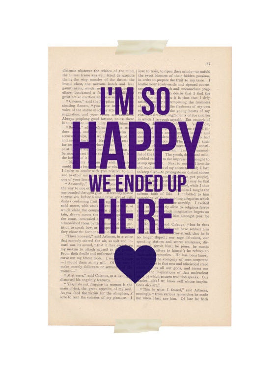 love quote dictionary art print - I'm So Happy We Ended Up Here - wall art decor