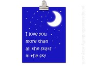 Kids Wall Art - Childrens Art Print Poster, Playroom Art, 8x10 Print,  Stars, Deep Blue, Moon, Love, I Love You More Than All The Stars