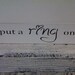 Wedding Sign Engagement Save the Date - "He put a Ring on it" - Sweet photo prop, display at reception or flower girl sign