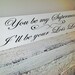 Wedding Signs, Anniversary gift "You be my Superman, I'll Be Your Lois Lane" 6x24