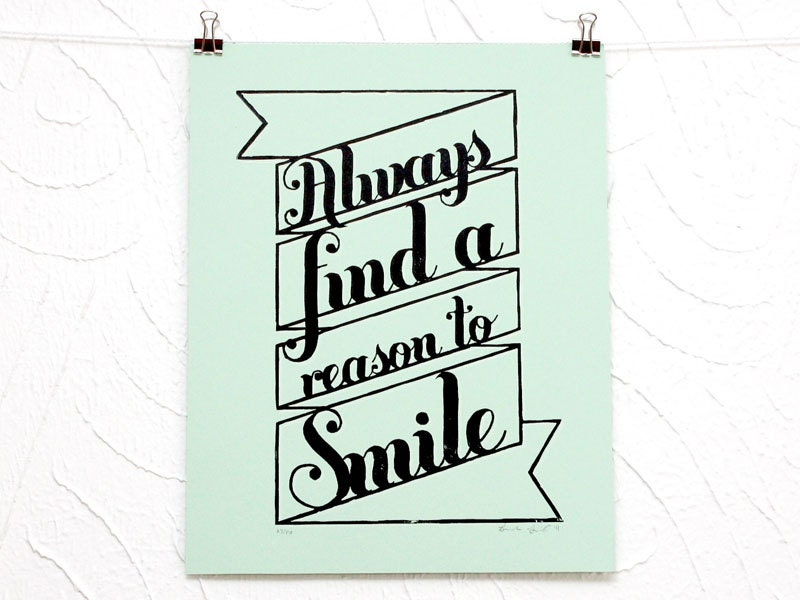 Always Find a Reason to Smile letterpress print