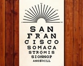 San Francisco - Eye Chart - Typography Poster - Home Decor - Gift - Modern Print - 12x18