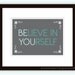Believe In Yourself 5x7" Print - Teal