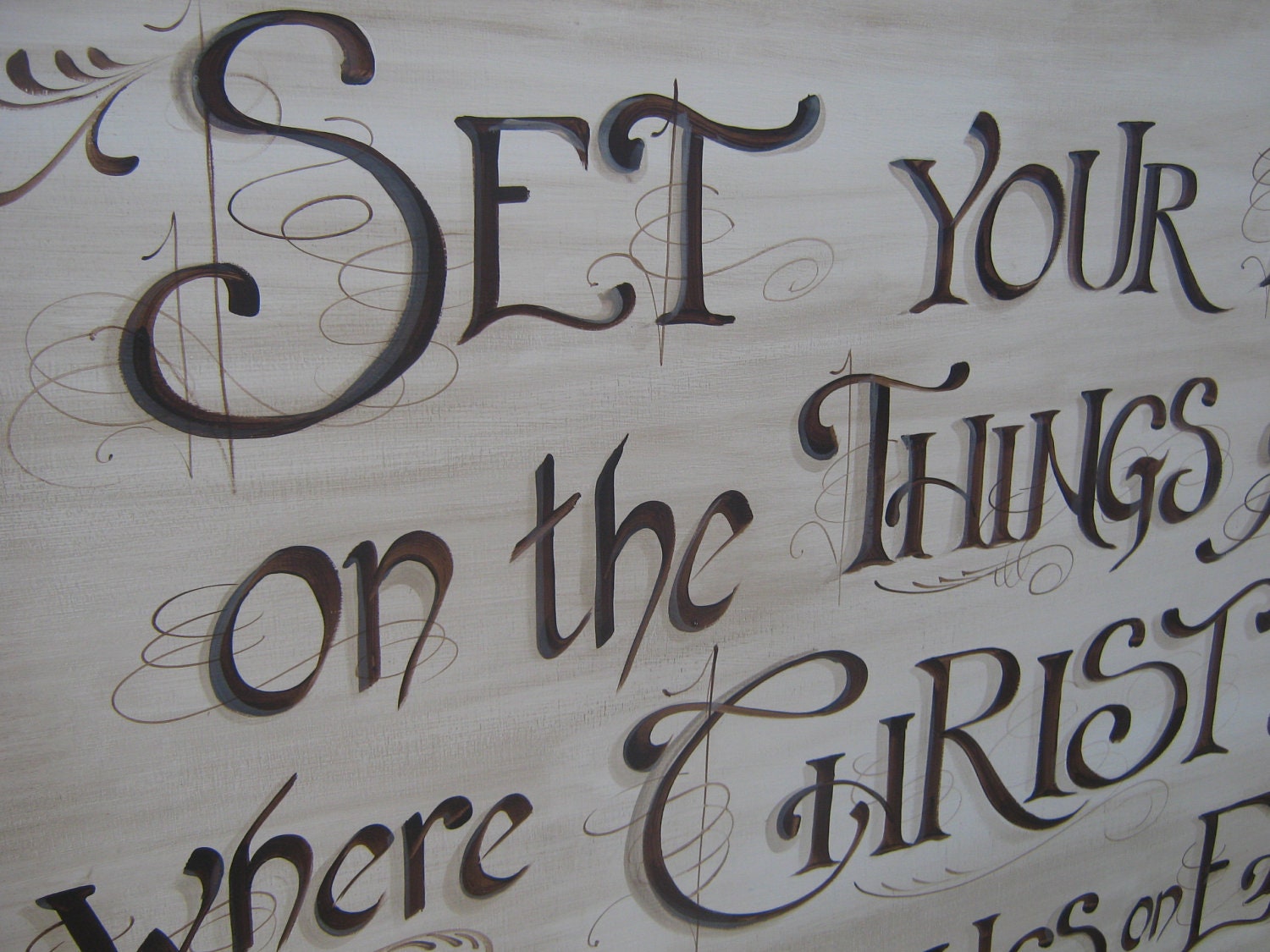 Set your Mind on the Things Above..Big and Bold scripture Art