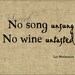 No song unsung No wine untasted, 8x10 Print (burlap) BUY 3 GET 1 FREE