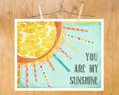 Art, You are My Sunshine, Girl Nursery Toddler Decor 8 by 10