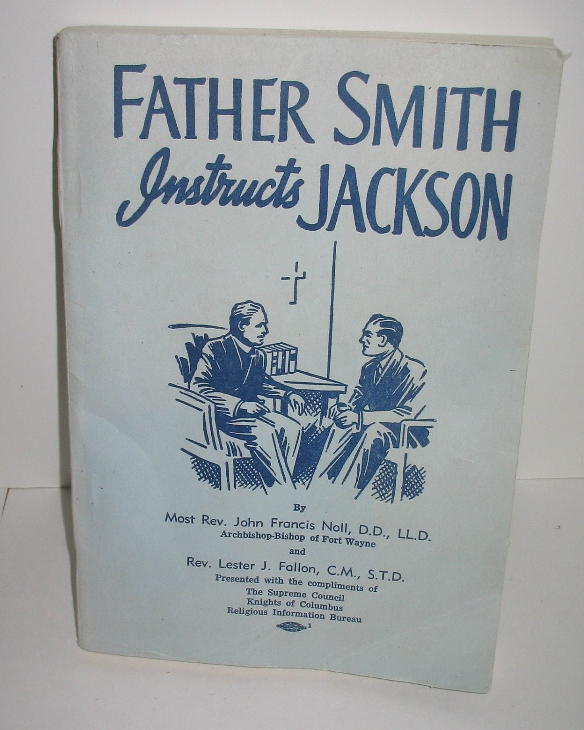 Father Smith Instructs Jackson Rev. John Francis and Fallon, Rev Lester J. Noll