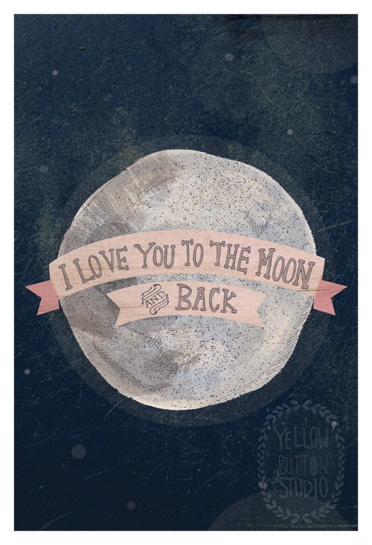 I love you to the moon 12 x 18 print