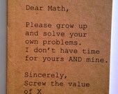 Notebook - Dear Math, Sincerely Screw the value of X