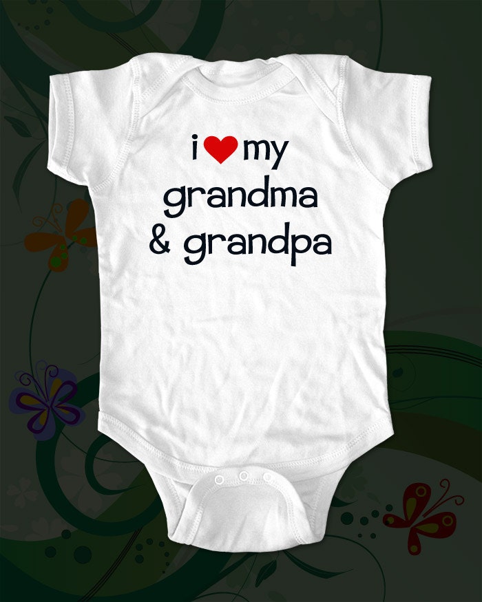 i love my grandma & grandpa - funny saying printed on Infant Baby Onesie, Infant Tee, Toddler, Youth T-Shirts