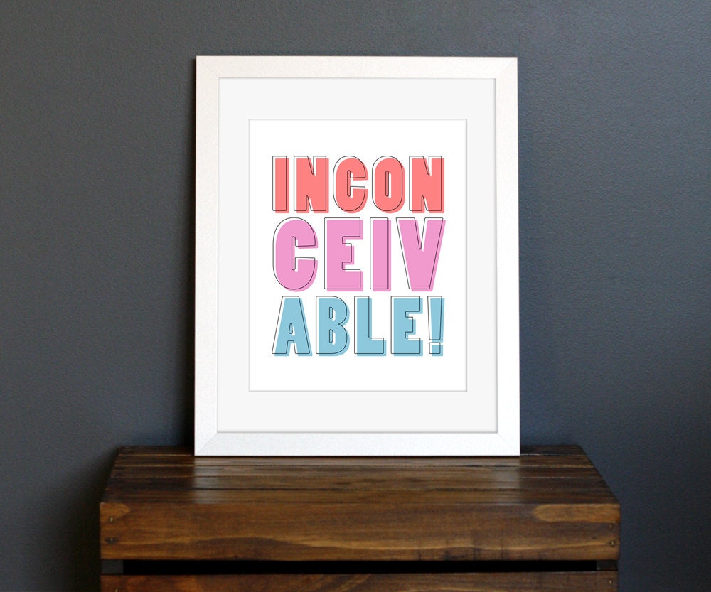 Princess Bride Inconceivable movie quote Art Print - retro style typography art, fun geek gift, bright home decor - pink, blue - 8 x 10