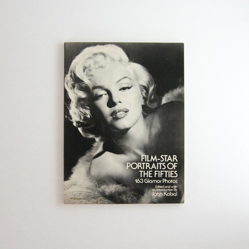 Film Star Portraits of the Fifties - Vintage Black and White Photography - Softcover Book of Hollywood Stars