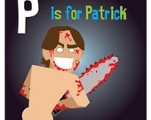 P is for Patrick Bateman - Original Artwork  8.5" x 8.5" American Psycho print