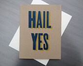 Hail Yes / Michigan letterpress card. Maize and Blue. Go Blue.