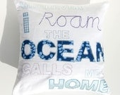 The Ocean Calls Me Home Cushion / Pillow