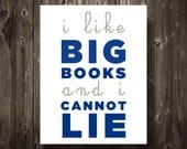 I Like Big Books and I Cannot Lie Print Poster 8.5X11 Typography Funny Home Decor Digital Print