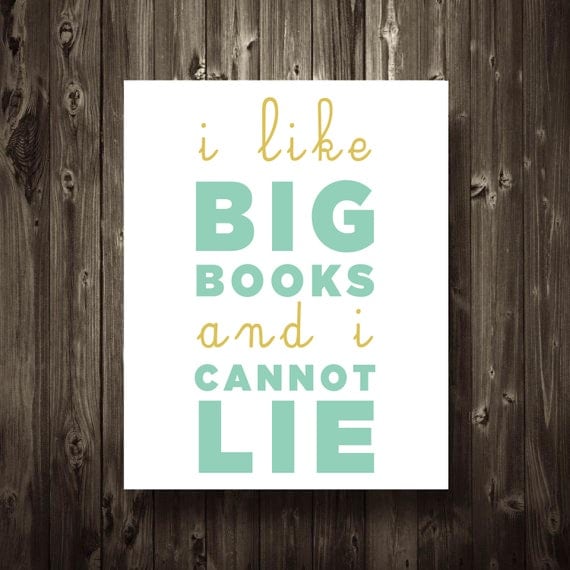 I Like Big Books and I Cannot Lie Print Poster 8.5X11 Typography Funny Home Decor Digital Print
