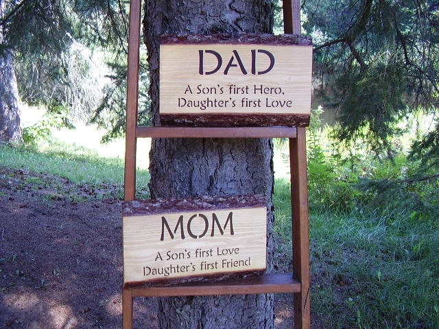 Dad A Son's first Hero Daughter's first Love OR Mom A Son's first Love A Daughter's first Friend Rustic Wooden Sign