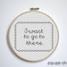 I Want To Go To There Cross Stitch Pattern PDF