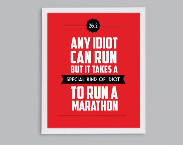 26.2 It Takes a Special Kind of Idiot to Run a Marathon Retro Print - Typographic Inspirational Running Quote - 8x10