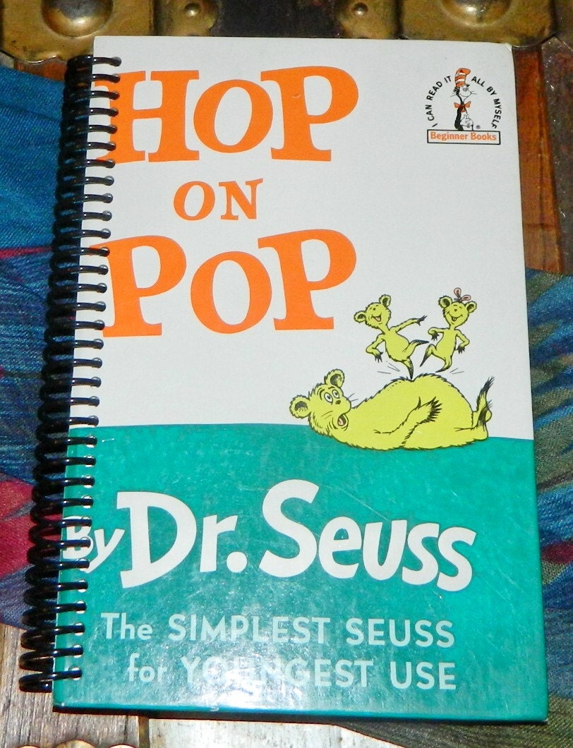 Hop On Pop Dr Seuss , Recycled Vintage Book into Journal/Sketchbook