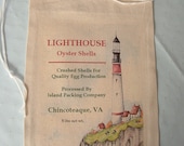 Novelty Bag Sack, Chincoteaque, VA, Lighthouse Oyster Shells for Quality Egg Production
