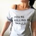FREE SHIPPING- 90's Kid, The Sandlot, Off shoulder Shirt, You're Killing Me Smalls, Hipster Shirt