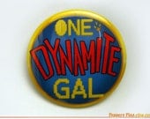 Wreck it Ralph Inspired - One Dynamite Gal - 2" Pinback Button