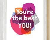 You Are The Best Poster