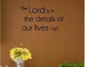 The Lord Is In The Details of Our Lives Customizable Wall Decal
