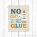 Back to School Poster: No Glue Sniffing - Teacher Appreciation, School, Plaid, Humorous, Funny Quote - Navy Blue, Orange, Turquoise 11 x 14