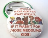 Photo Pinback button (Scooby Doo) 1 1/2 inches (38mm)