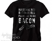 Bacon Poem T Shirt - WHITE Text